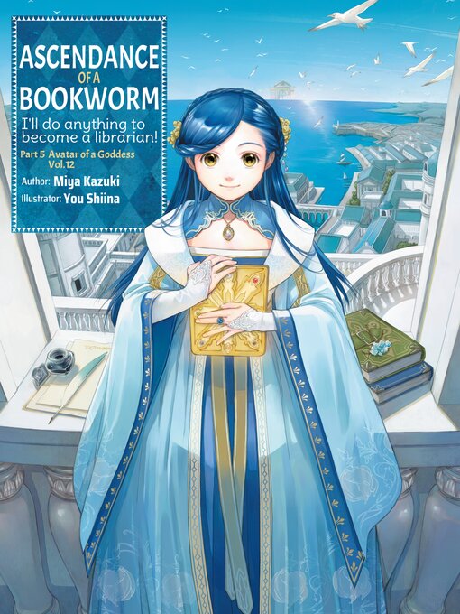 Title details for Ascendance of a Bookworm, Part 5, Volume 12 by Miya Kazuki - Available